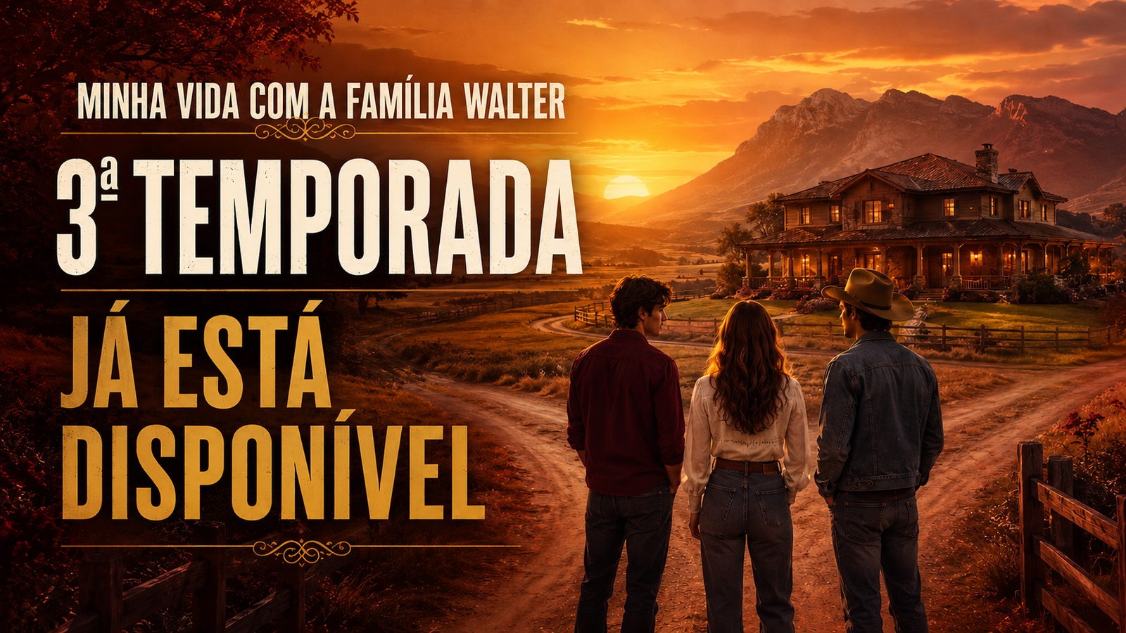 Minha Vida com a Família Walter: 3ª temporada